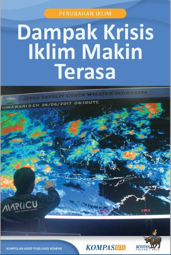 Segera Terbit Dampak Krisis Iklim Makin Terasa