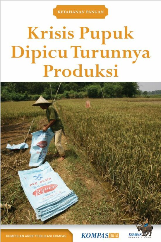 Segera Terbit Krisis Pupuk Dipicu Turunnya Produksi