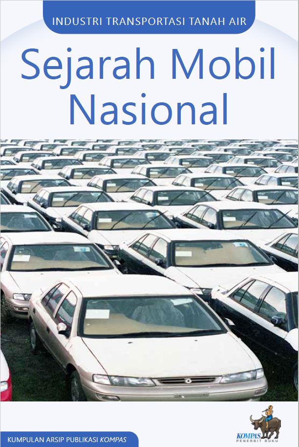 Segera Terbit: Sejarah Mobil Nasional