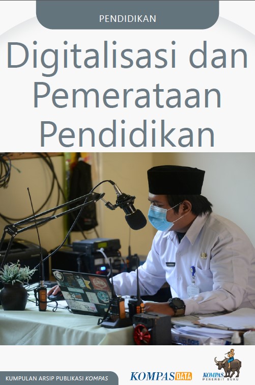 Segera Terbit: Digitalisasi Dan Pemerataan Pendidikan