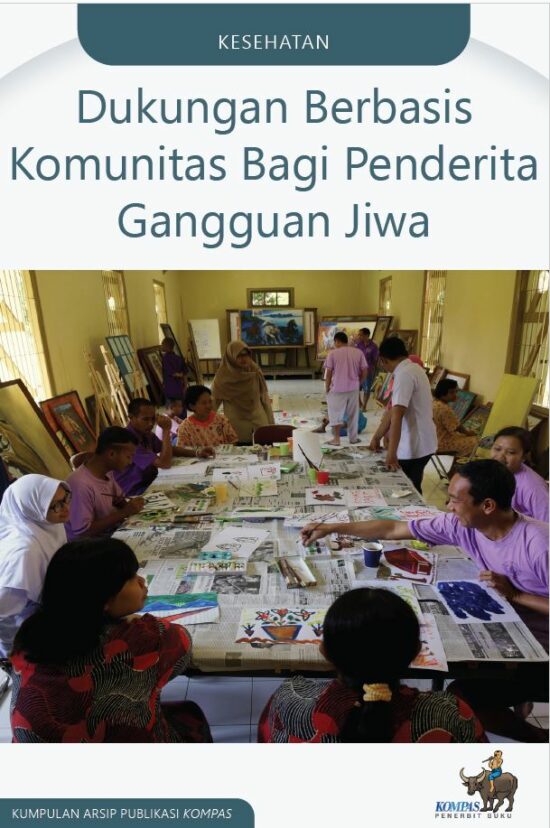 Dukungan Berbasis Komunitas Bagi Penderita Gangguan Jiwa